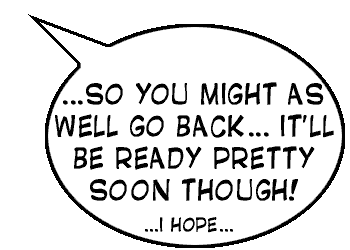 So go back.